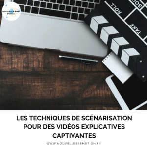 Les techniques de scénarisation pour des vidéos explicatives captivantes