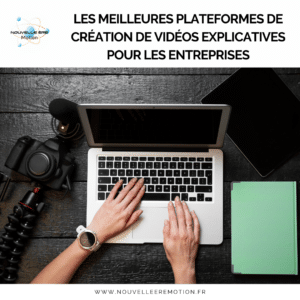 Les meilleures plateformes de création de vidéos explicatives pour les entreprises